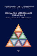 Thomé-Kozmiensky / Thiel / Friedrich |  Mineralische Nebenprodukte und Abfälle 4 | Buch |  Sack Fachmedien