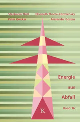 Thiel / Thomé-Kozmiensky / Quicker |  Energie aus Abfall, Band 16 | Buch |  Sack Fachmedien