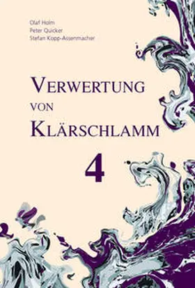 Holm / Quicker / Kopp-Assenmacher |  Verwertung von Klärschlamm 4 | Buch |  Sack Fachmedien