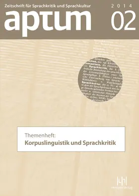 Wengeler / Schiewe |  Aptum, Zeitschrift für Sprachkritik und Sprachkultur 10. Jahrgang, 2014, Heft 2 | Buch |  Sack Fachmedien