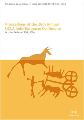 Melchert / Vine / Jamison |  Proceedings of the 26th Annual UCLA Indo-European Conference | Buch |  Sack Fachmedien