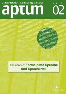 Wengeler / Schiewe |  Aptum, Zeitschrift für Sprachkritik und Sprachkultur 12. Jahrgang, 2016, Heft 2 | Buch |  Sack Fachmedien
