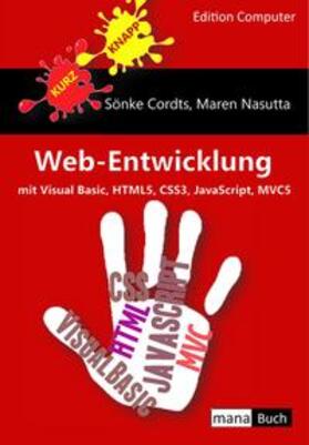 Cordts / Nasutta | Web-Entwicklung mit Visual Basic, HTML5, CSS3, JavaScript und MVC5 | Buch | 978-3-944330-48-8 | sack.de