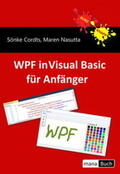 Cordts / Nasutta |  WPF in Visual Basic für Anfänger | Buch |  Sack Fachmedien