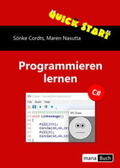 Cordts / Nasutta |  Quick Start Programmieren lernen C# | Buch |  Sack Fachmedien