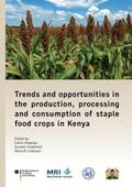 Onyango / Unbehend / Lindhauer |  Trends and opportunities in the production, processing and consumption of staple food crops in Kenya | Buch |  Sack Fachmedien