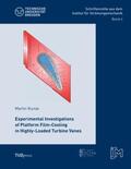 Kunze |  Experimental Investigations of Platform Film-Cooling in Highly-Loaded Turbine Vanes | Buch |  Sack Fachmedien