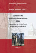 Hoffmann |  Elektronische Sprachsignalverarbeitung 2014. Tagungsband der 25. Konferenz, Dresden, 26. ¿ 28. März 2014 | Buch |  Sack Fachmedien