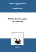 Hübler |  Rhythmische Musikanalyse und -erkennung | Buch |  Sack Fachmedien