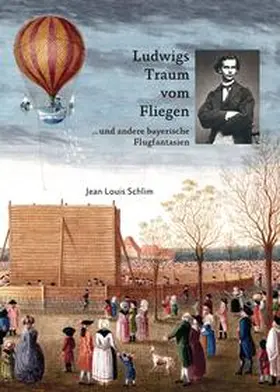 Schlim |  Ludwigs Traum vom Fliegen | Buch |  Sack Fachmedien