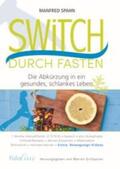 Spahn / Grillparzer |  Switch durch Fasten | Buch |  Sack Fachmedien
