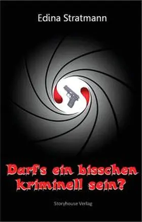 Stratmann | Darf's ein bisschen kriminell sein? | E-Book | www.sack.de