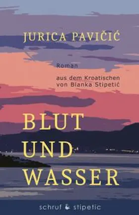 Pavicic |  Blut und Wasser | eBook | Sack Fachmedien