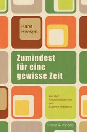 Heesen |  Zumindest für eine gewisse Zeit | Buch |  Sack Fachmedien