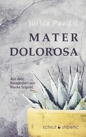 Pavicic |  Mater Dolorosa | eBook | Sack Fachmedien