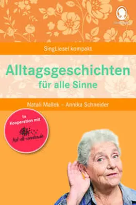 Mallek / Schneider |  Alltagsgeschichten für alle Sinne | Buch |  Sack Fachmedien