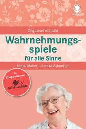 Mallek / Schneider |  Wahrnehmungsspiele für alle Sinne | Buch |  Sack Fachmedien