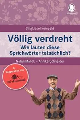 Mallek / Schneider |  Völlig verdreht | Buch |  Sack Fachmedien
