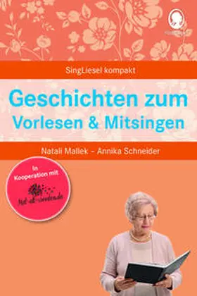 Mallek / Schneider |  Geschichten zum Vorlesen und Mitsingen | Buch |  Sack Fachmedien