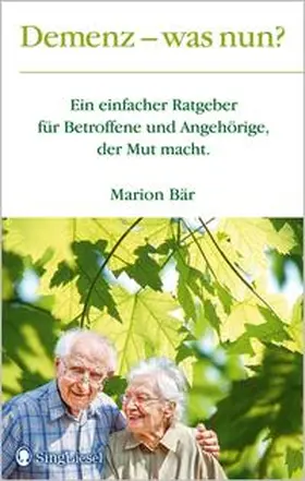 Bär |  Demenz - was nun? | Buch |  Sack Fachmedien
