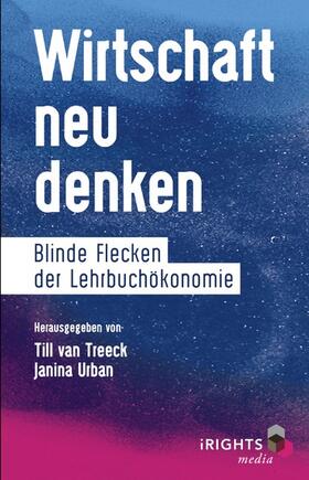 van Treeck / Urban |  Wirtschaft neu denken | eBook | Sack Fachmedien