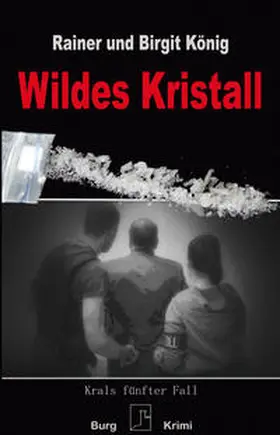 König |  Wildes Kristall | Buch |  Sack Fachmedien