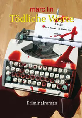 Lin |  Tödliche Worte | Buch |  Sack Fachmedien
