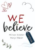 Gäbler / Schäfer |  We Believe (Notenheft) | Buch |  Sack Fachmedien