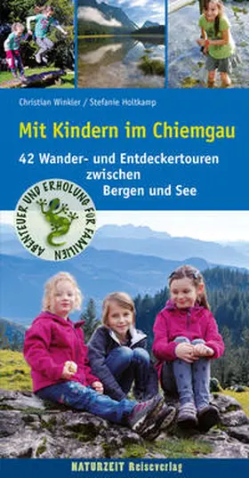 Winkler / Holtkamp |  Mit Kindern im Chiemgau | Buch |  Sack Fachmedien