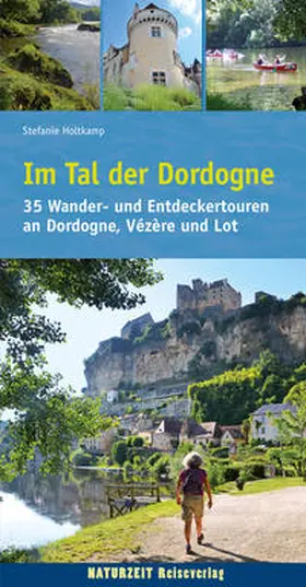 Holtkamp |  Im Tal der Dordogne | Buch |  Sack Fachmedien