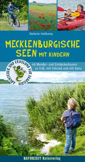 Holtkamp |  Wanderführer Mecklenburgische Seen mit Kindern | Buch |  Sack Fachmedien