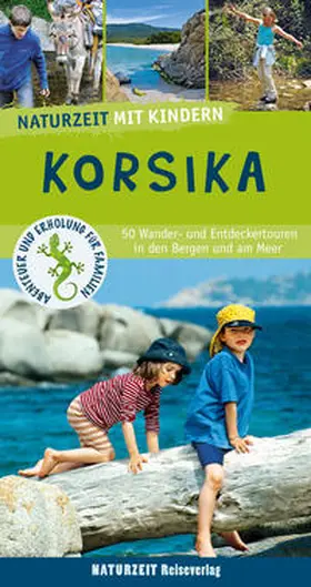 Holtkamp |  Naturzeit mit Kindern: Korsika | Buch |  Sack Fachmedien