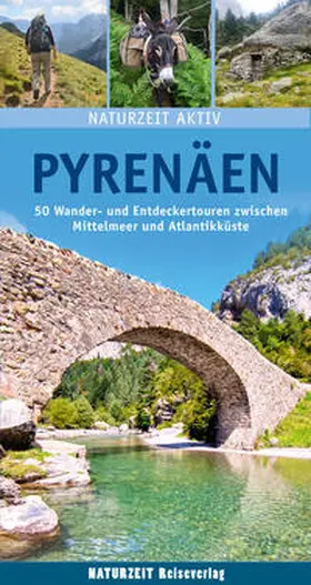 Holtkamp |  Naturzeit aktiv: Pyrenäen | Buch |  Sack Fachmedien