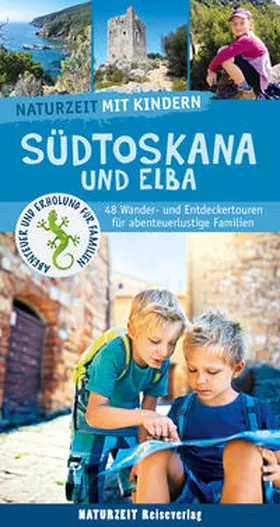 Holtkamp / Kraus |  Naturzeit mit Kindern: Südtoskana und Elba | Buch |  Sack Fachmedien