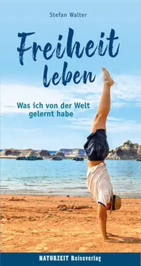 Walter |  Freiheit leben | eBook | Sack Fachmedien