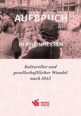 Gallé / Mahlerwein |  Aufbruch in Rheinhessen | Buch |  Sack Fachmedien