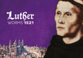  Luther in Worms 1521 | Buch |  Sack Fachmedien