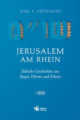 Grözinger |  Jerusalem am Rhein | Buch |  Sack Fachmedien