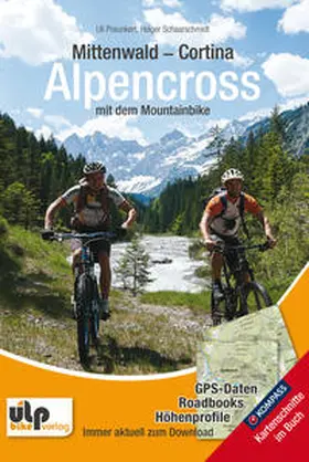 Preunkert / Schaarschmidt |  Mittenwald - Cortina - Alpencross mit dem Mountainbike | Buch |  Sack Fachmedien