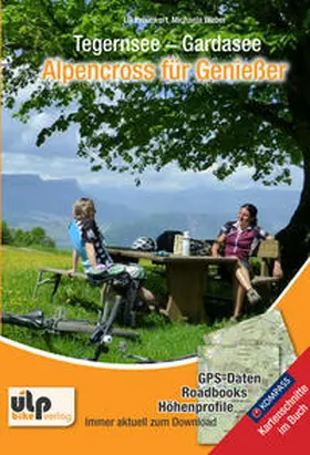 Preunkert / Weber |  Tegernsee - Gardasee - Alpencross für Genießer | Buch |  Sack Fachmedien