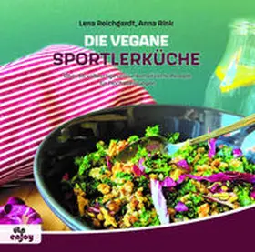 Rink / Reichgardt |  Die Vegane Sportlerküche | Buch |  Sack Fachmedien