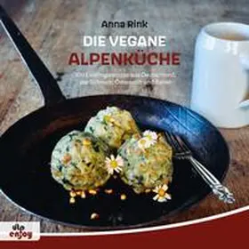 Rink |  Die Vegane Alpenküche | Buch |  Sack Fachmedien