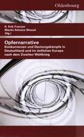 Franzen / Schulze Wessel |  Opfernarrative | Buch |  Sack Fachmedien