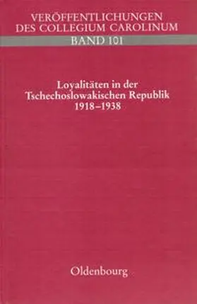 Schulze Wessel |  Loyalitäten in der Tschechoslowakischen Republik 1918-1938 | Buch |  Sack Fachmedien