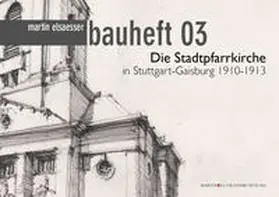 Schilling |  martin elsaesser bauheft 03 | Buch |  Sack Fachmedien