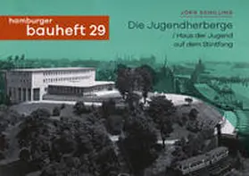 Schilling |  Die Jugendherberge / Haus der Jugend am Stintfang | Buch |  Sack Fachmedien