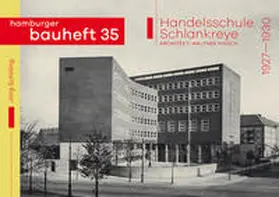 Schilling |  Handelsschule Schlankreye. Architekt: Walther Hinsch | Buch |  Sack Fachmedien