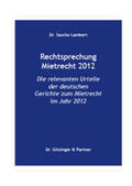 Lambert |  Rechtsprechung Mietrecht 2012 | Buch |  Sack Fachmedien