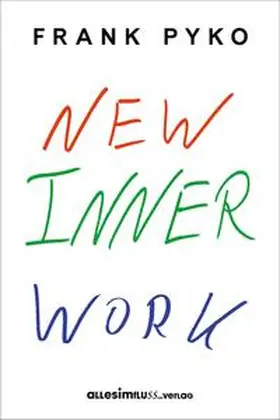 Pyko |  NEW INNER WORK | Buch |  Sack Fachmedien