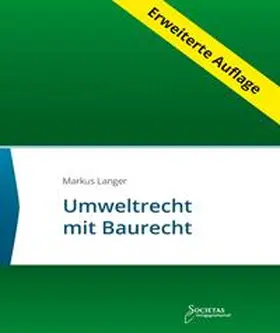 Societas Verlagsgesellschaft KG |  Umweltrecht mit Baurecht | Buch |  Sack Fachmedien